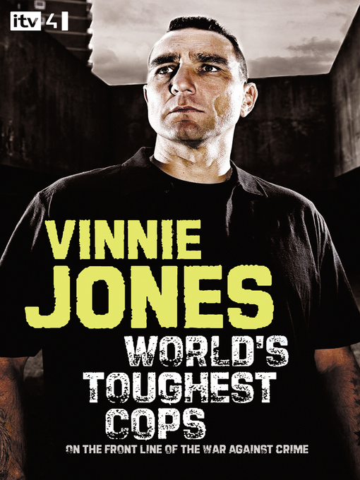Title details for World's Toughest Cops by Vinnie Jones - Available